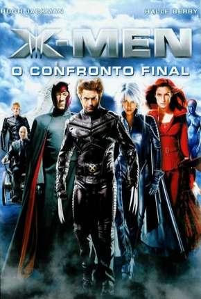 Torrent Filme X-Men 3 - O Confronto Final 2006 Dublado 1080p BluRay Full HD completo