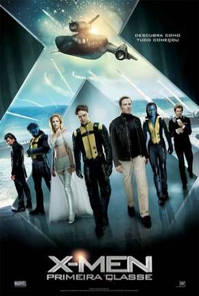 Filme X-Men - Primeira Classe (X: First Class) 2011 Torrent