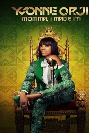 Filme Yvonne Orji - Momma, I Made It - Legendado 2020 Torrent