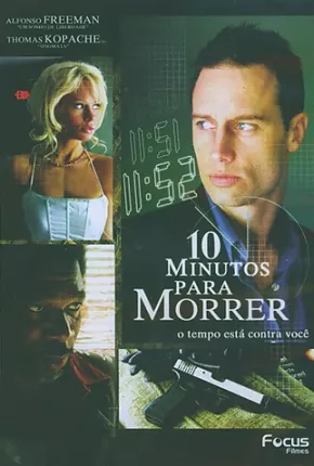 Torrent Filme 10 Minutos para Morrer 2006  480p 720p DVD-R DVDRip HD Remux completo