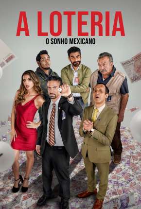 Filme A Loteria - O Sonho Mexicano 2022 Torrent