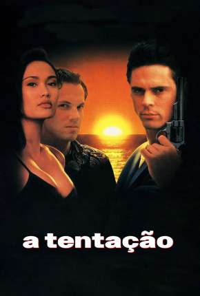 Filme A Tentação - Treacherous 1993 Torrent