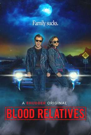 Torrent Filme Blood Relatives - Legendado 2022  1080p Full HD WEB-DL completo