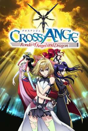 Cross Ange - Tenshi to Ryuu no Rondo - Legendado Desenhos Torrent Download Vaca Torrent