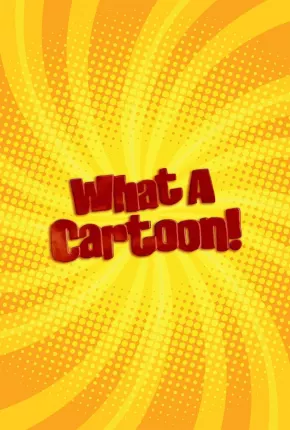 Desenhos Incríveis - O Show (The What a Cartoon Show) Desenhos Torrent Download Vaca Torrent