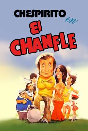 Filme El Chanfle - Legendado 1979 Torrent