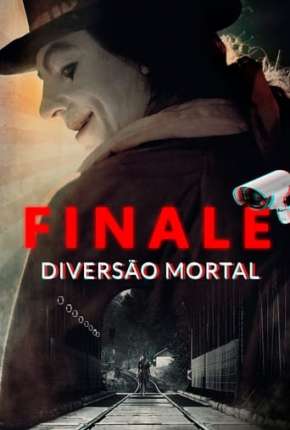 Torrent Filme Finale - Diversão Mortal 2018  1080p Full HD WEB-DL completo