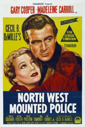Filme Legião de Heróis - North West Mounted Police 1940 Torrent