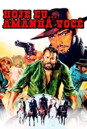 Filme Mato Hoje, Morro Amanhã - Fúria e Vingança 1968 Torrent