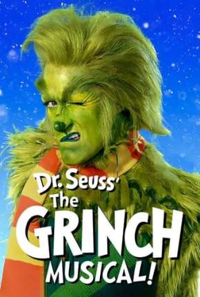 Filme O Grinch Musical 2020 Torrent