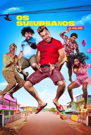 Os Suburbanos - O Filme Filmes Torrent Download Vaca Torrent