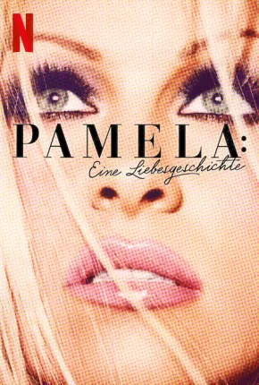 Filme Pamela Anderson - Uma História de Amor 2023 Torrent