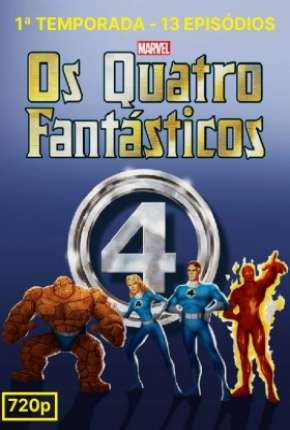 Quarteto Fantástico - A Série Animada 1ª Temporada Desenhos Torrent Download Vaca Torrent