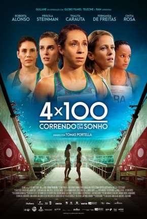 4 x 100 - Correndo por um Sonho Filmes Torrent Download Vaca Torrent