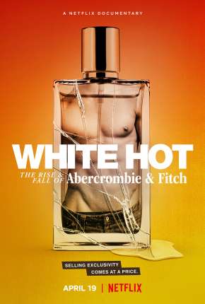 Abercrombie e Fitch - Ascensão e Queda Filmes Torrent Download Vaca Torrent