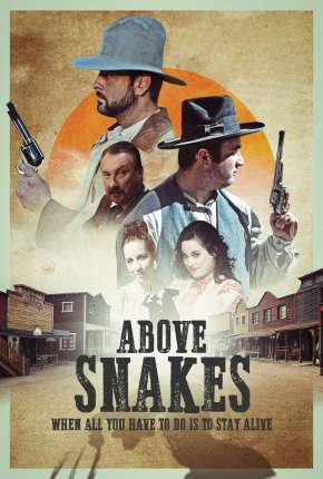 Filme Above Snakes - Legendado 2022 Torrent