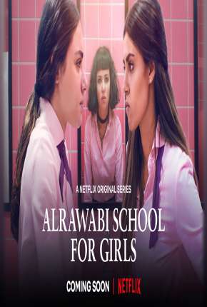 Série Al Rawabi School for Girls - 1ª Temporada Completa Legendada 2021 Torrent