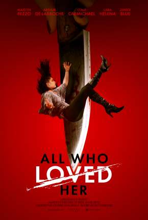 All Who Loved Her - Legendado Filmes Torrent Download Vaca Torrent