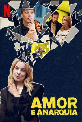 Série Amor e Anarquia - 1ª Temporada Completa 2020 Torrent