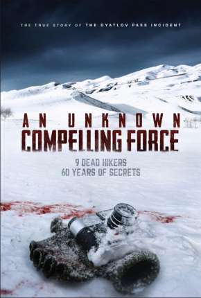 An Unknown Compelling Force - Legendado Filmes Torrent Download Vaca Torrent