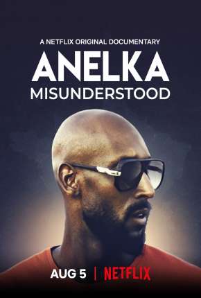 Torrent Filme Anelka - O Incompreendido 2020 Dublado 1080p 720p Full HD HD WEB-DL completo