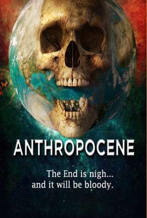 Torrent Filme Anthropocene - Legendado 2020  1080p Full HD WEB-DL completo