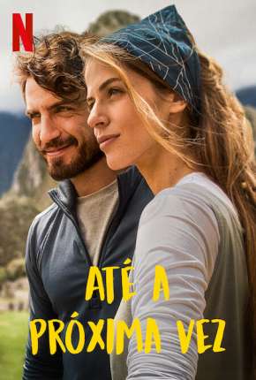 Torrent Filme Até a Próxima Vez 2022  1080p 720p Full HD HD WEB-DL completo