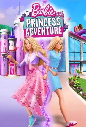 Filme Barbie Aventura de Princesa 2021 Torrent