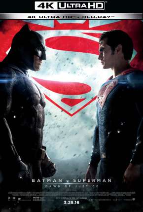 Filme Batman vs Superman - A Origem da Justiça - Versão Estendida - 4K 2016 Torrent