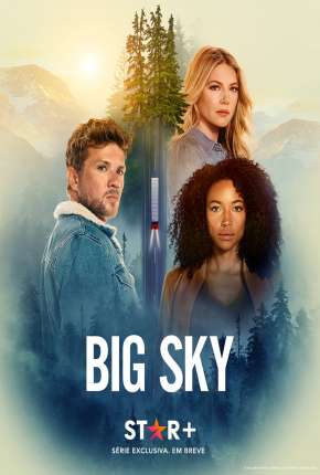 Série Big Sky - 1ª Temporada Legendada 2020 Torrent