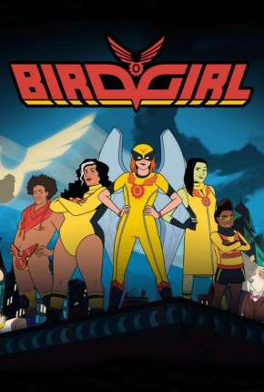 Torrent Desenho Birdgirl - 1ª Temporada - Legendado 2021  1080p 720p Full HD HD WEB-DL completo