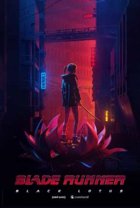 Anime Desenho Blade Runner - Black Lotus - 1ª Temporada - Legendado 2021 Torrent