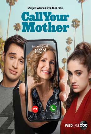 Série Call Your Mother - 1ª Temporada Legendada 2021 Torrent