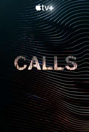 Calls - 1ª Temporada Séries Torrent Download Vaca Torrent