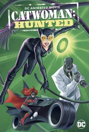 Filme Catwoman - Hunted 2022 Torrent
