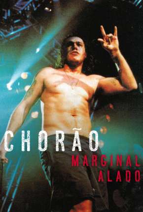 Filme Chorão - Marginal Alado 2021 Torrent