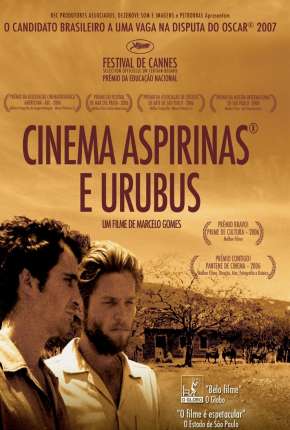 Filme Cinema, Aspirinas e Urubus - Nacional 2005 Torrent