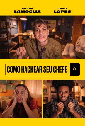 Filme Como Hackear Seu Chefe 2021 Torrent