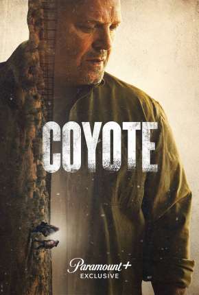 Série Coyote - 1ª Temporada Completa 2021 Torrent