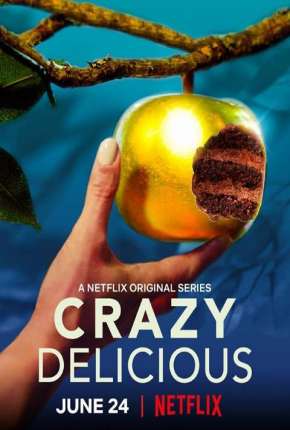 Crazy Delicious - 1ª Temporada Completa Séries Torrent Download Vaca Torrent