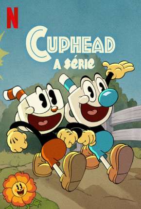 Cuphead - A Série - 1ª Temporada Completa Desenhos Torrent Download Vaca Torrent