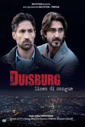 Duisburg - Linea di sangue - Legendado Filmes Torrent Download Vaca Torrent