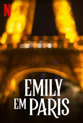 Série Emily em Paris - 1ª Temporada Completa 2020 Torrent