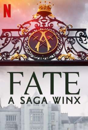 Série Fate - A Saga Winx - 1ª Temporada 2021 Torrent