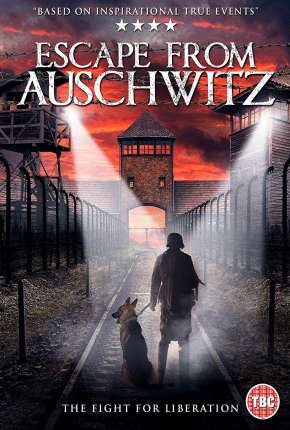 Filme Fuga de Auschwitz 2020 Torrent