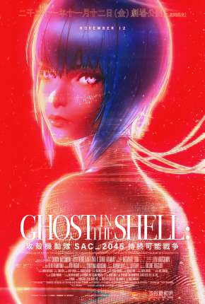 Ghost in the Shell - SAC_2045 - Guerra Sustentável Filmes Torrent Download Vaca Torrent