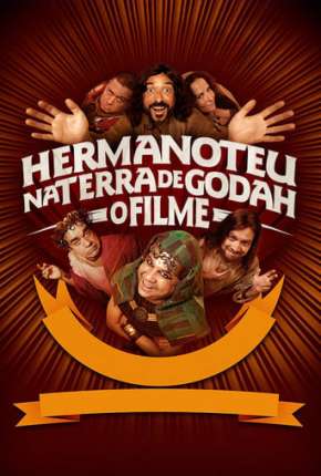 Hermanoteu na Terra de Godah - O Filme Filmes Torrent Download Vaca Torrent