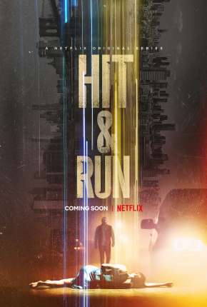 Série Hit e Run - 1ª Temporada Completa 2021 Torrent