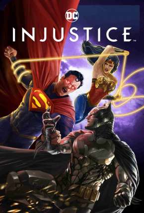 Torrent Filme Injustice - Legendado 2021  1080p 720p BluRay Full HD HD completo