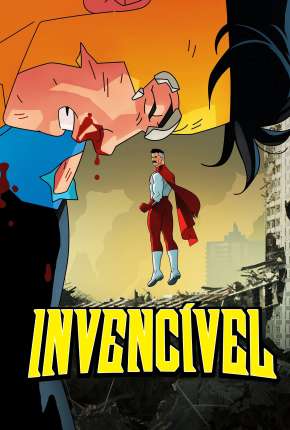Invincible - 1ª Temporada - Legendado Desenhos Torrent Download Vaca Torrent